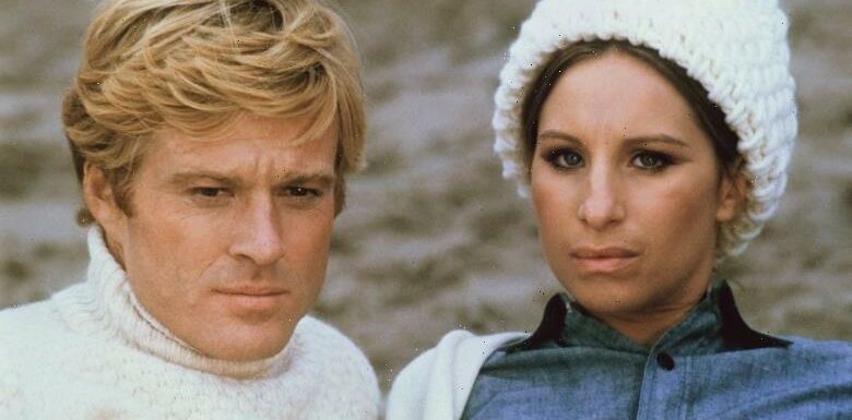 Robert Redford Originally Didnt Want to Star with Barbra Streisand in The Way We Were Due to Her Reputation