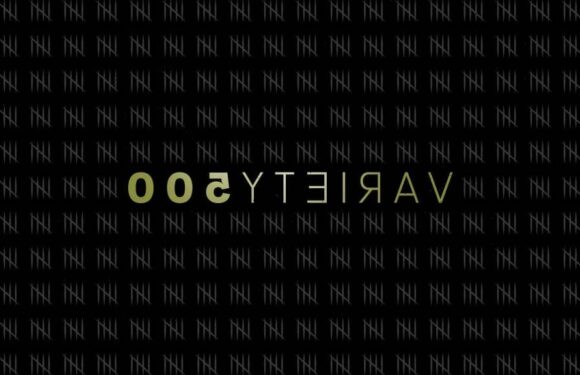 Sixth Annual Variety500 Unveiled: The 500 Most Important People in Global Media