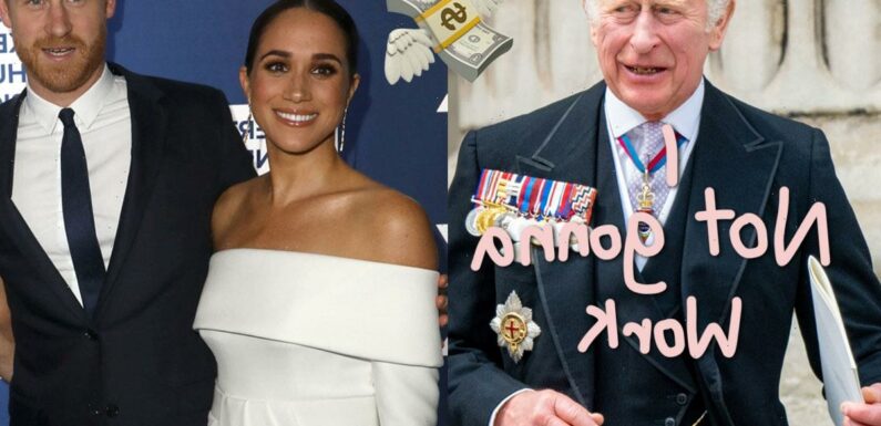 King Charles Told Prince Harry There Wasn’t 'Enough Money' For Meghan Markle To Be In The Royal Family!?
