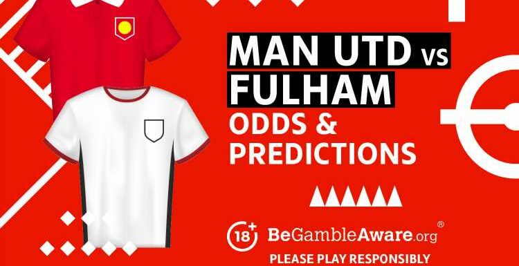 Manchester United vs Fulham Betting Preview: Odds and Predictions | The Sun
