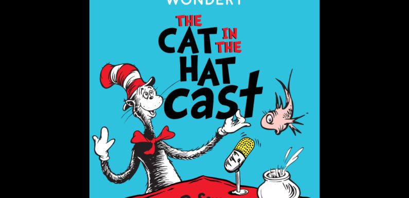 Dr. Seuss Dives Into Podcasts: ‘Cat in the Hat’ Series First Under Pact With Amazon’s Wondery (EXCLUSIVE)