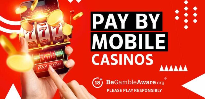 Pay by Mobile Casino 2023 – Pay by Phone Bill or Credit Deposit | The Sun